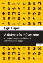 Egri Lajos: A drámaírás művészete
